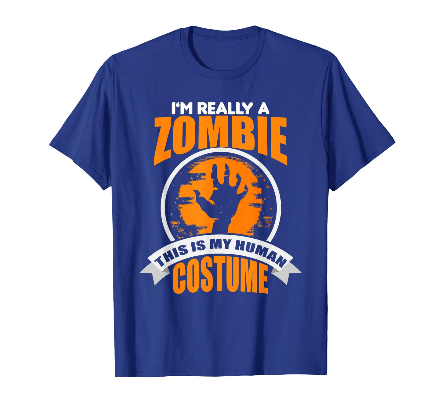 I'm Really A Zombie This Is My Human Costume T-Shirt T-Shirt
