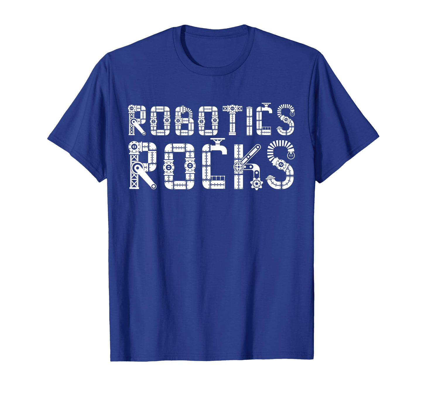 I Love Robots | Droid Builder | Robotics Rocks T-Shirt
