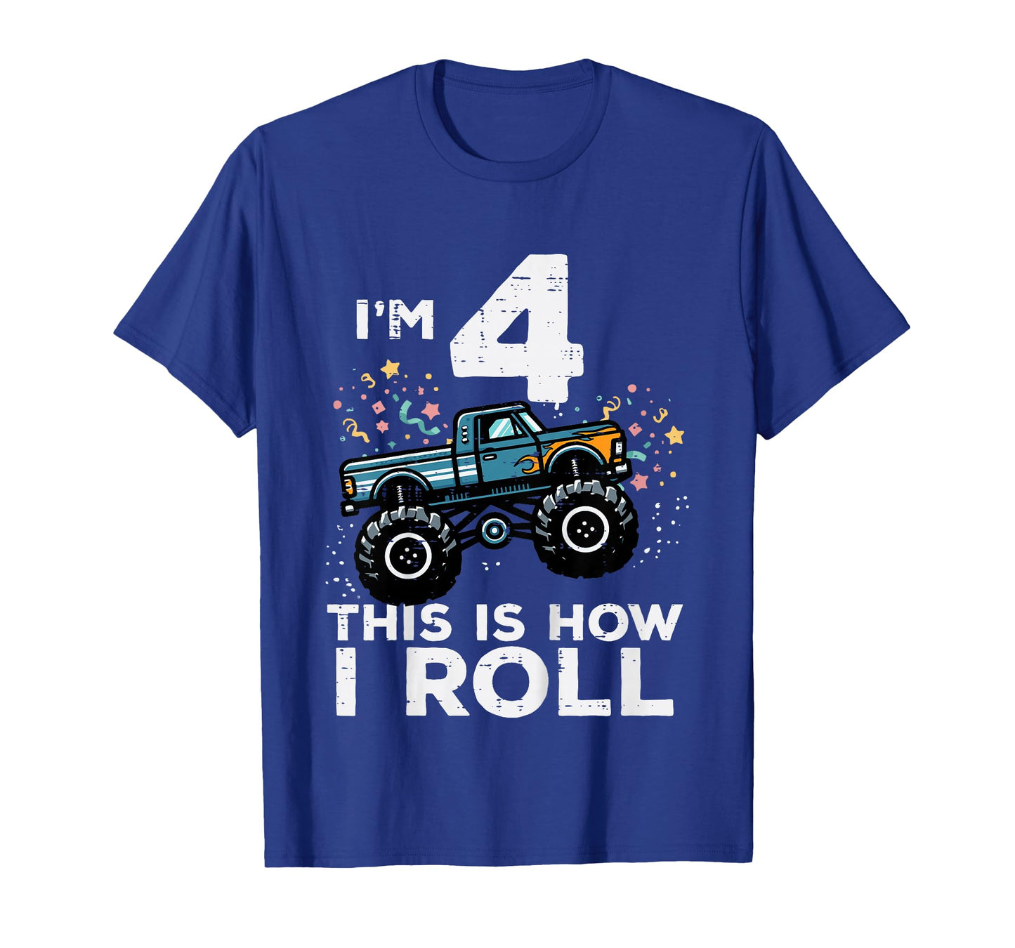 Kids Im 4 Monster Truck This How I Roll 4th Birthday Boys Kids T-Shirt
