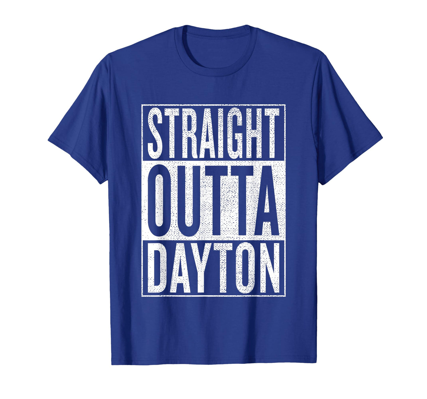 Straight Outta Dayton Great Travel & Gift Idea T-Shirt T-Shirt
