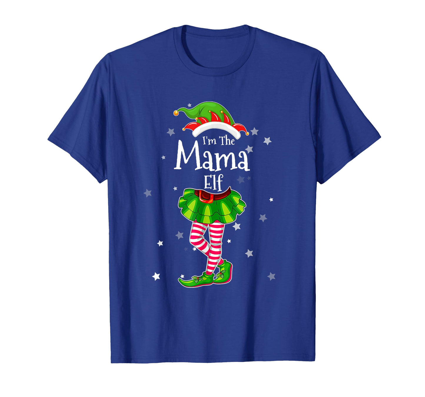 I'm The Mama Elf T-Shirt Matching Christmas Costume 2022 T-Shirt