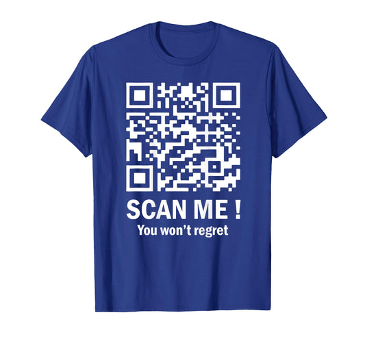 Scan Me You Won't Regret It Funny QR Trump Dance (on Back) T-Shirt