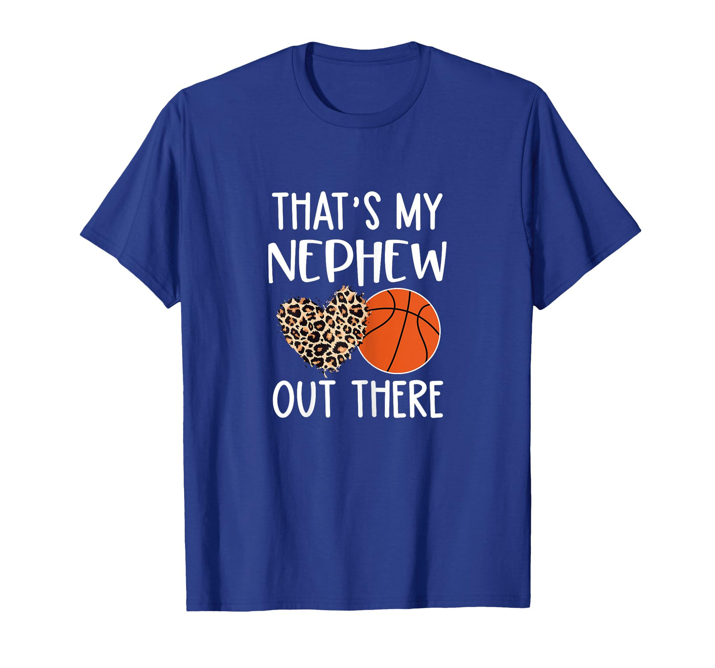 Basketball Aunt Gift, That's My Nephew Out There, Game Day T-Shirt