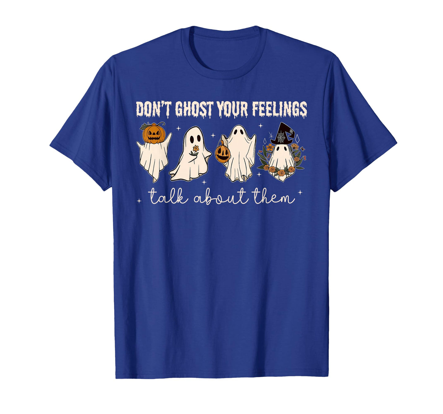 Retro Halloween Mental Health Don't Ghost Your Feelings T-Shirt