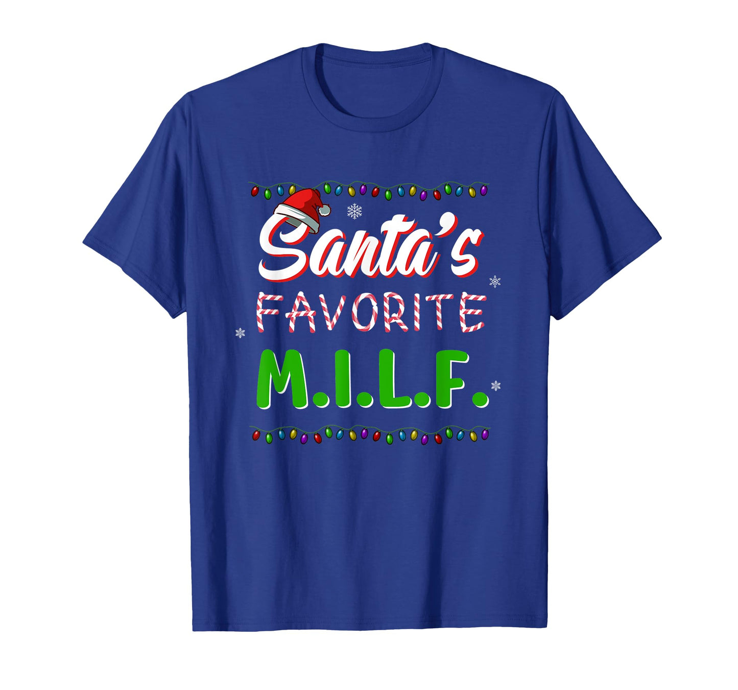 Santa's Favorite MILF Christmas Santa Hat Light T-Shirt