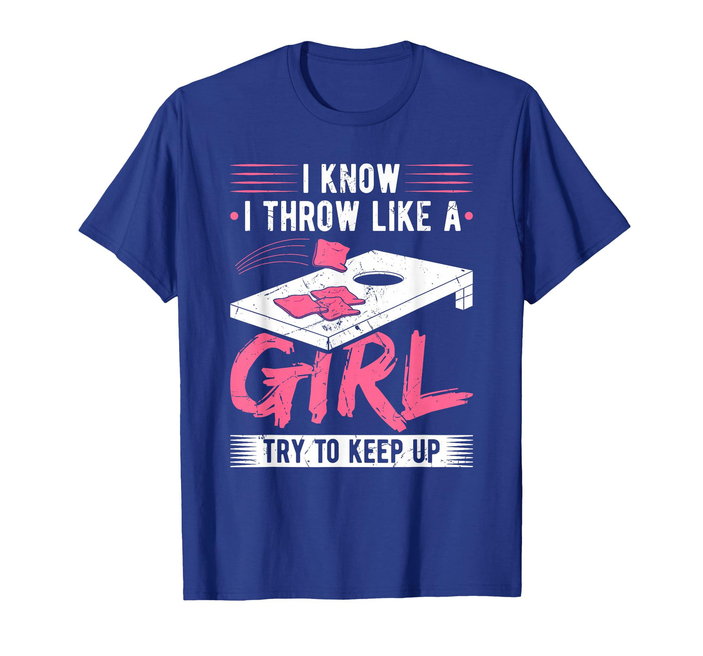Cornhole Throw Like A Girl Corn Hole Sack Cornhole Game T-Shirt