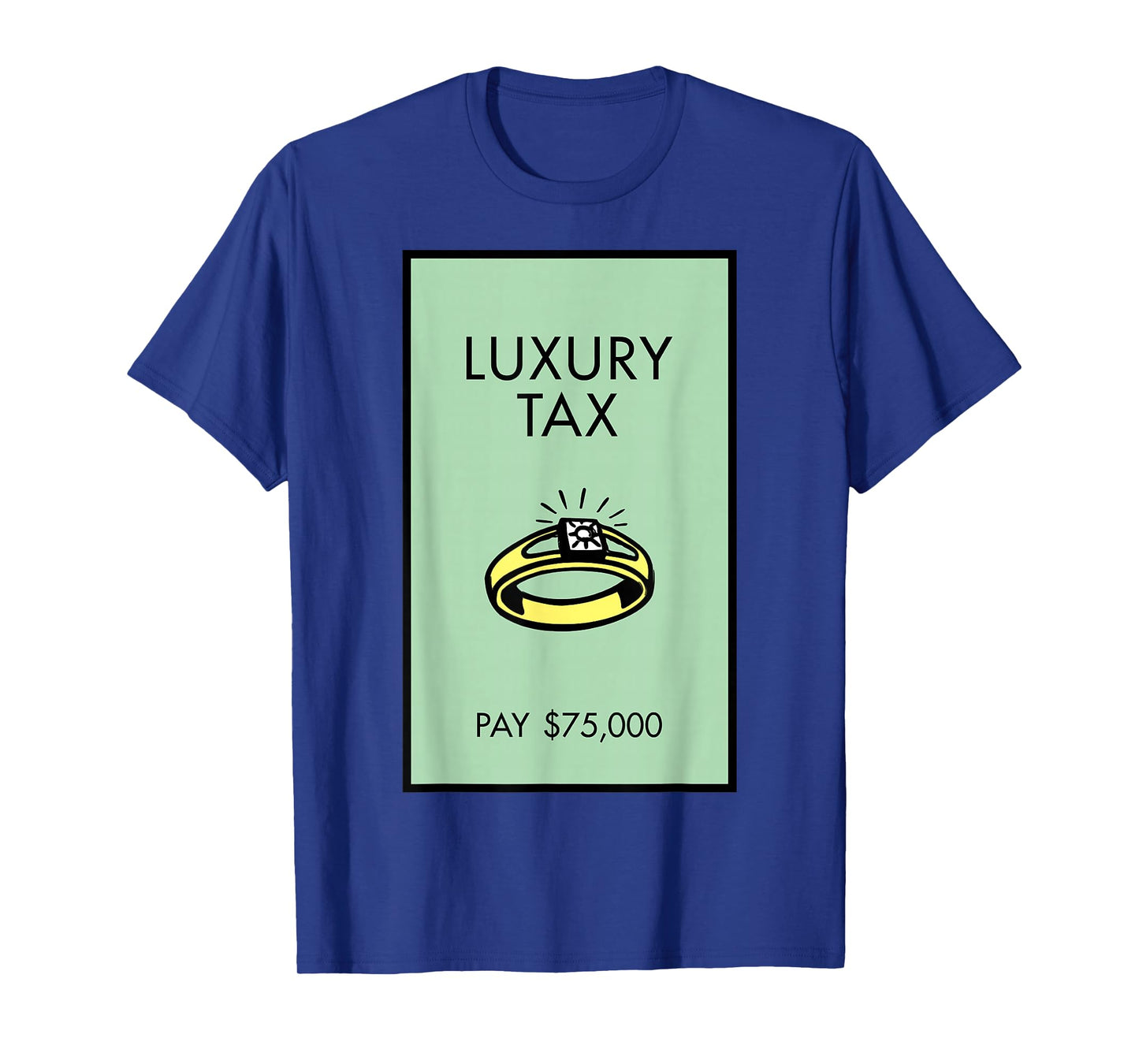 Monopoly Luxury Tax Pay 75,000 Playing Card T-Shirt