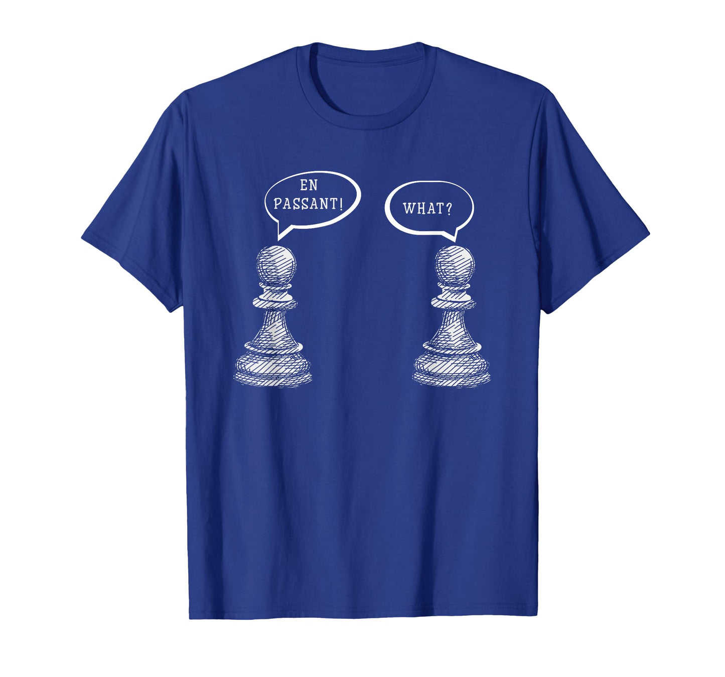 Funny Chess En Passant Pawn Chess Lover Humor T-Shirt