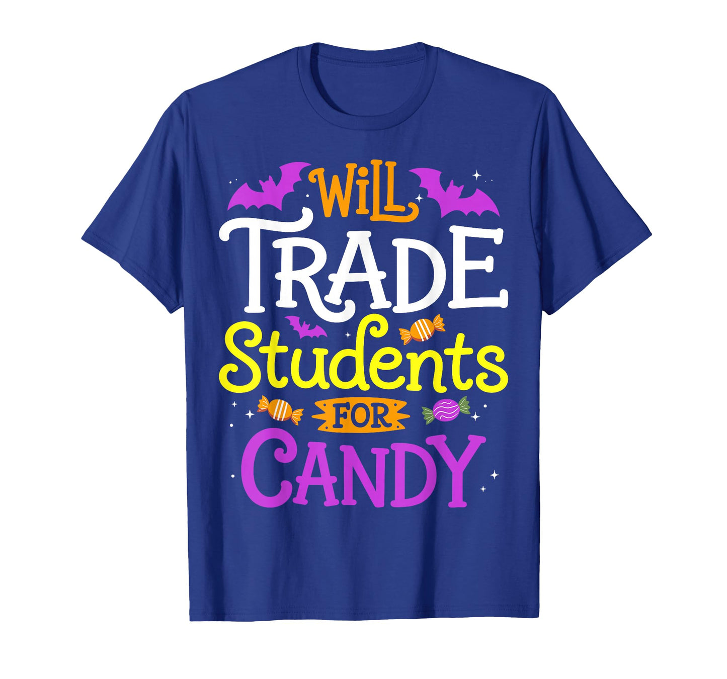 Will Trade Students for Candy Teacher Halloween Costume T-Shirt