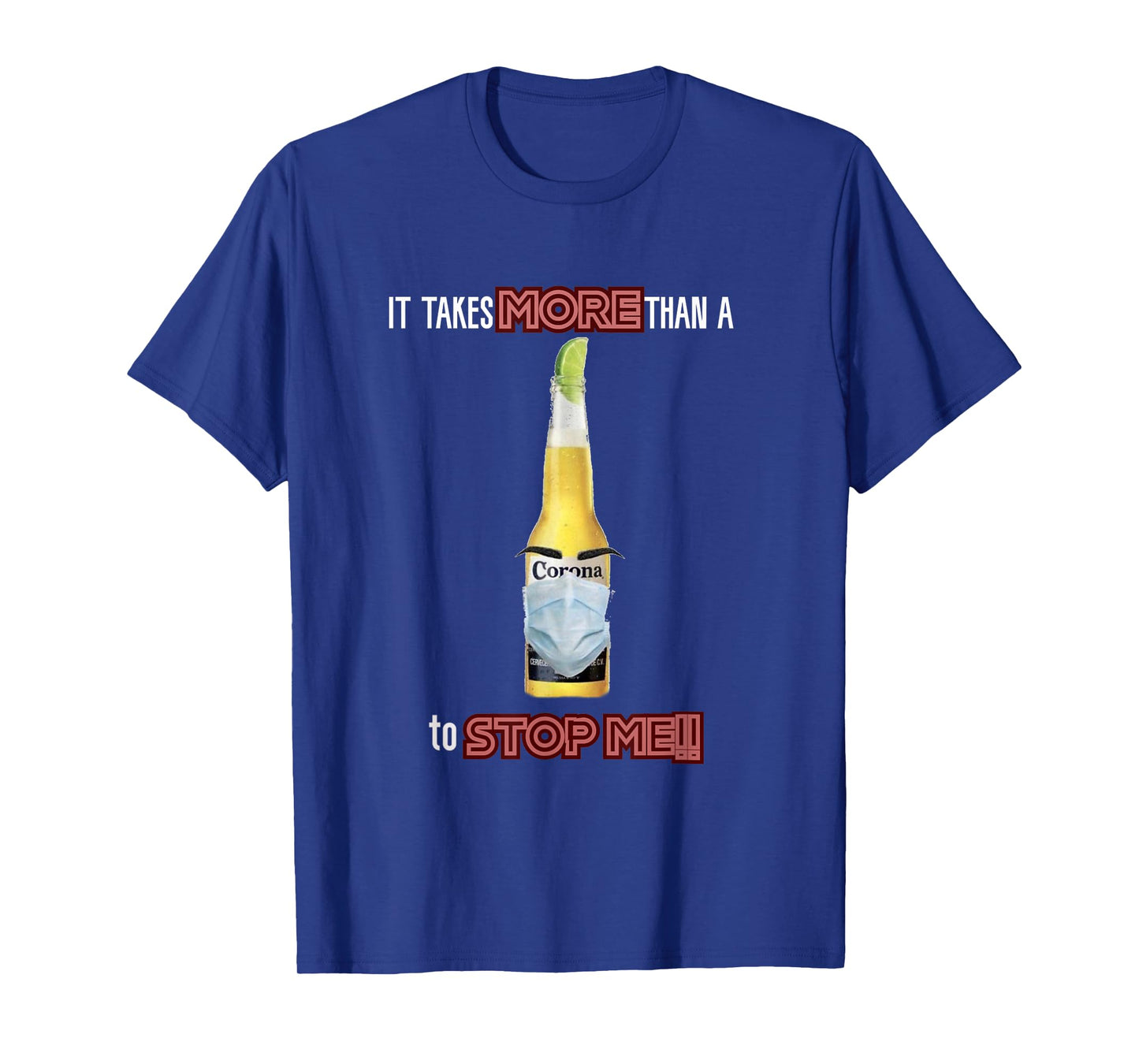 Funny Cool Beer Corona mask T-Shirt