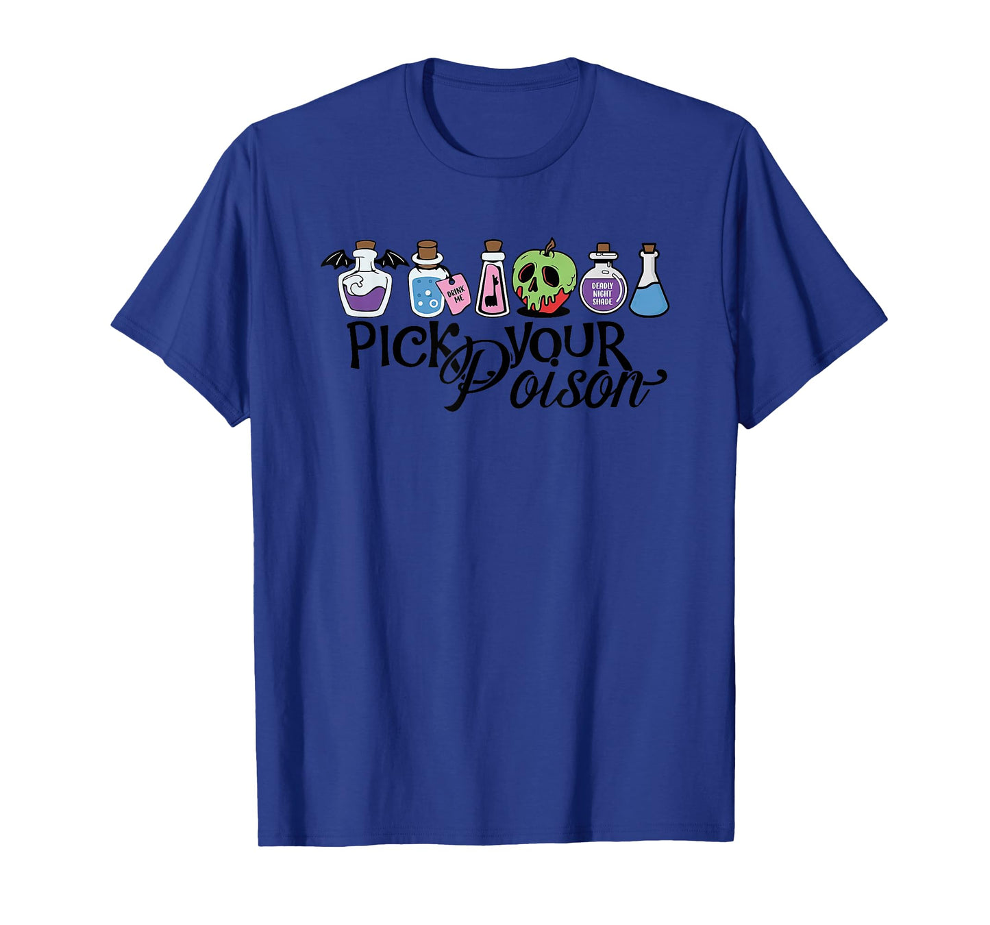 Pick Your Poison Cute Halloween Spooky Trick Or Treat T-Shirt