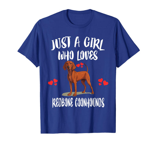 Just A Girl Who Loves Redbone Coonhounds Dog T-Shirt