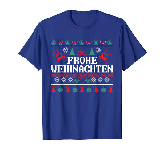 Frohe Weihnachten German Merry Christmas Holidays Germany T-Shirt