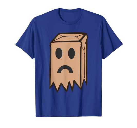Funny Brown Paper Bag With Face - Wearing a Brown Paper Bag T-Shirt