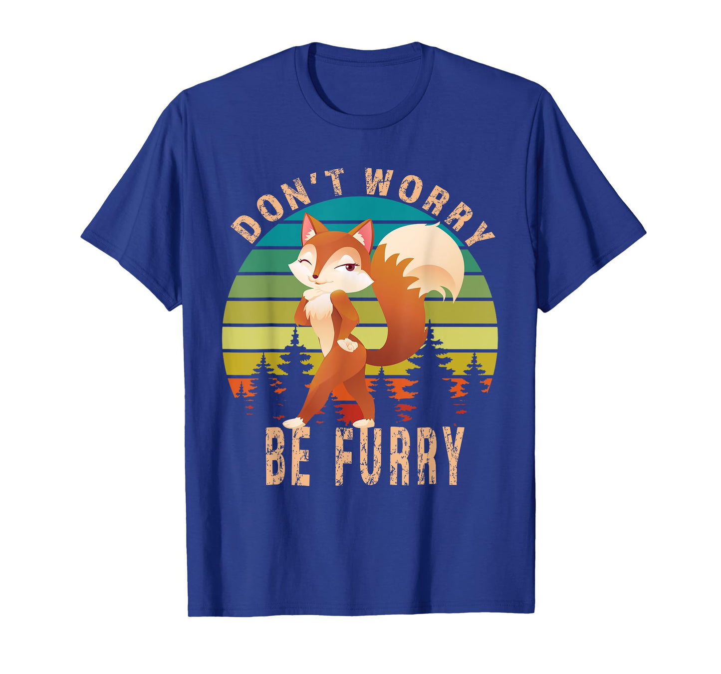 Furry Fandom Shirt Don't Worry Be Furry Shirt Sassy Fox T-Shirt