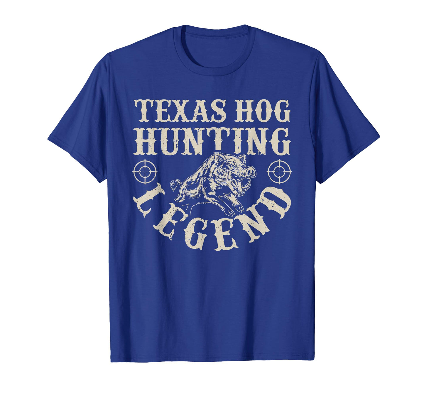 Texas Hog Hunting Legened Wild Hog Hunter T-Shirt