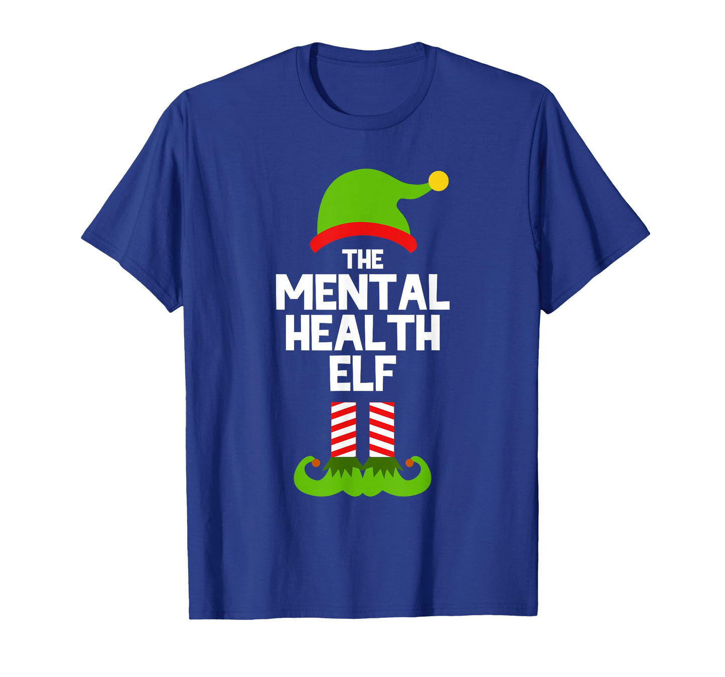 Funny I'm The Mental Health Elf Christmas Xmas T-Shirt