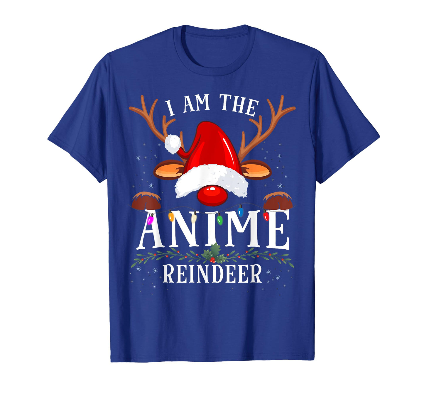 I Am The Anime Reindeer Christmas Family T-Shirt