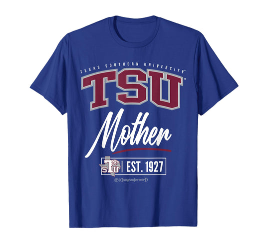 Texas Southern University - TSU-HOU HBCU Mother T-Shirt