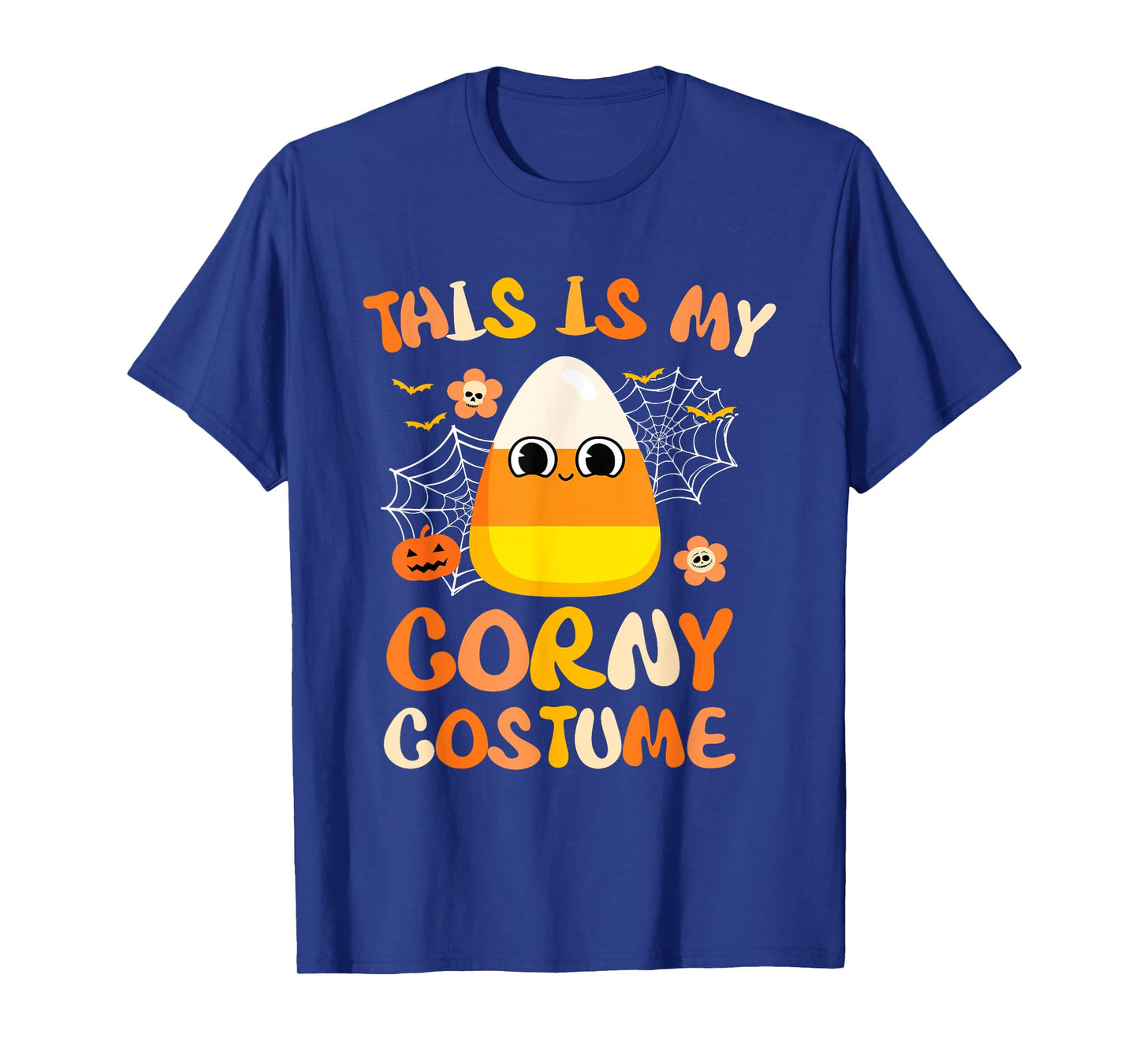 Halloween Candy Corn This Is My Corny Costume T-Shirt