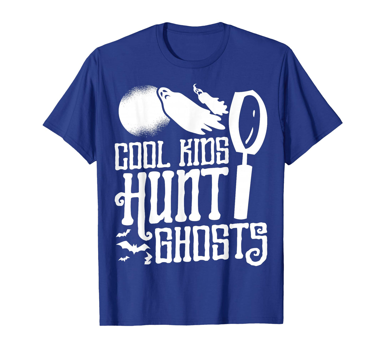 Cool Kids Hunt Ghosts Paranormal Investigator Ghost Hunter T-Shirt