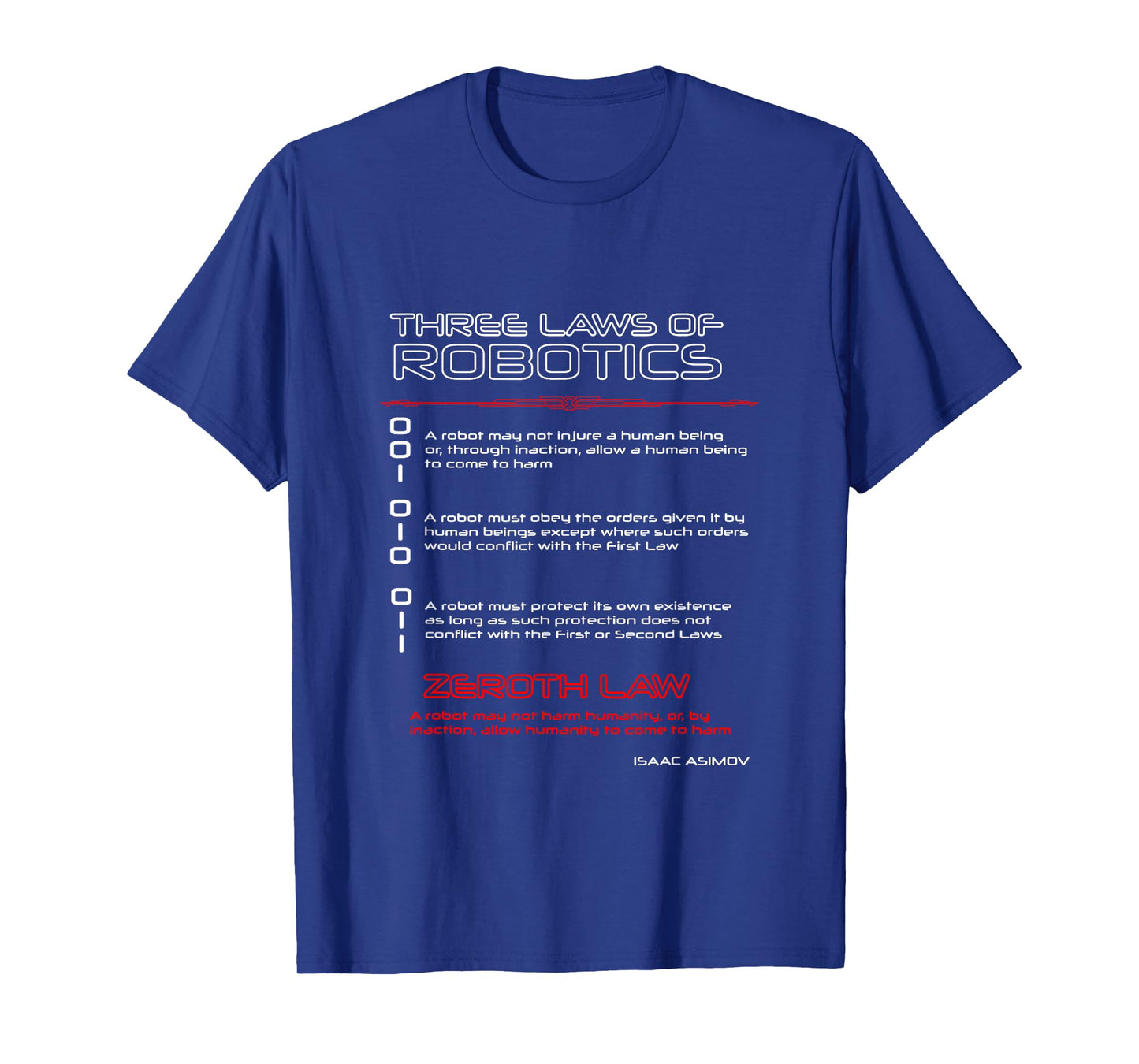 THREE LAWS OF ROBOTICS & THE ZEROTH LAW T-Shirt