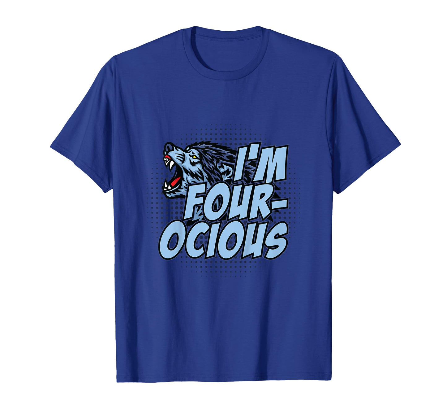 Fourocious Birthday for 4 Years Old Kid and Wolf Lover Gift T-Shirt