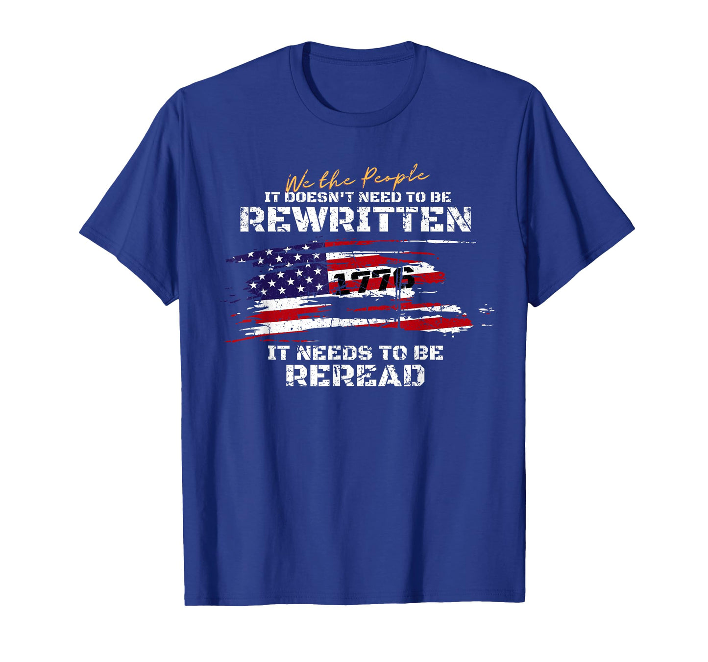 Vintage American Flag It Doesn't need to be Rewritten 2022 T-Shirt