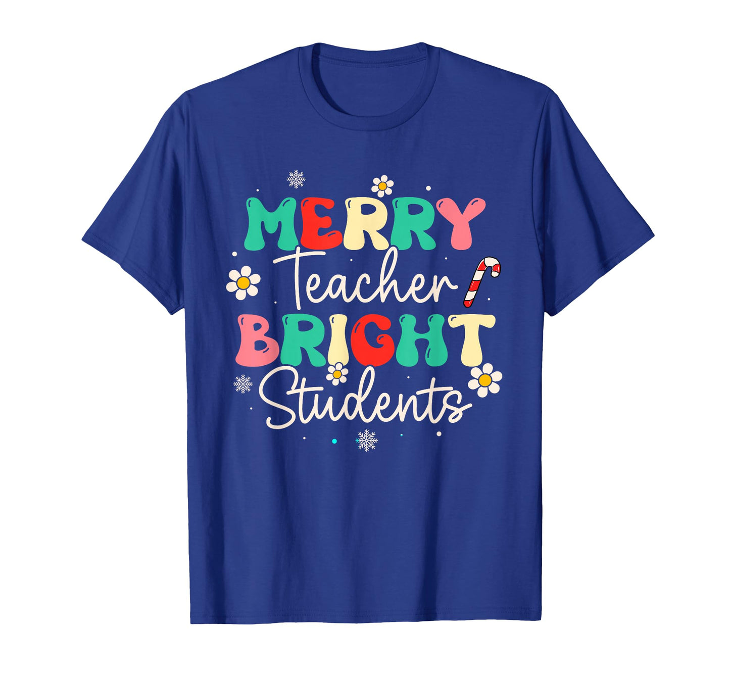 Groovy Merry Teacher Bright Students Funny Christmas Teacher T-Shirt