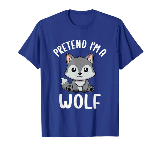Pretend I'm A Wolf Tee Kids Funny Wolf Halloween Costume T-Shirt