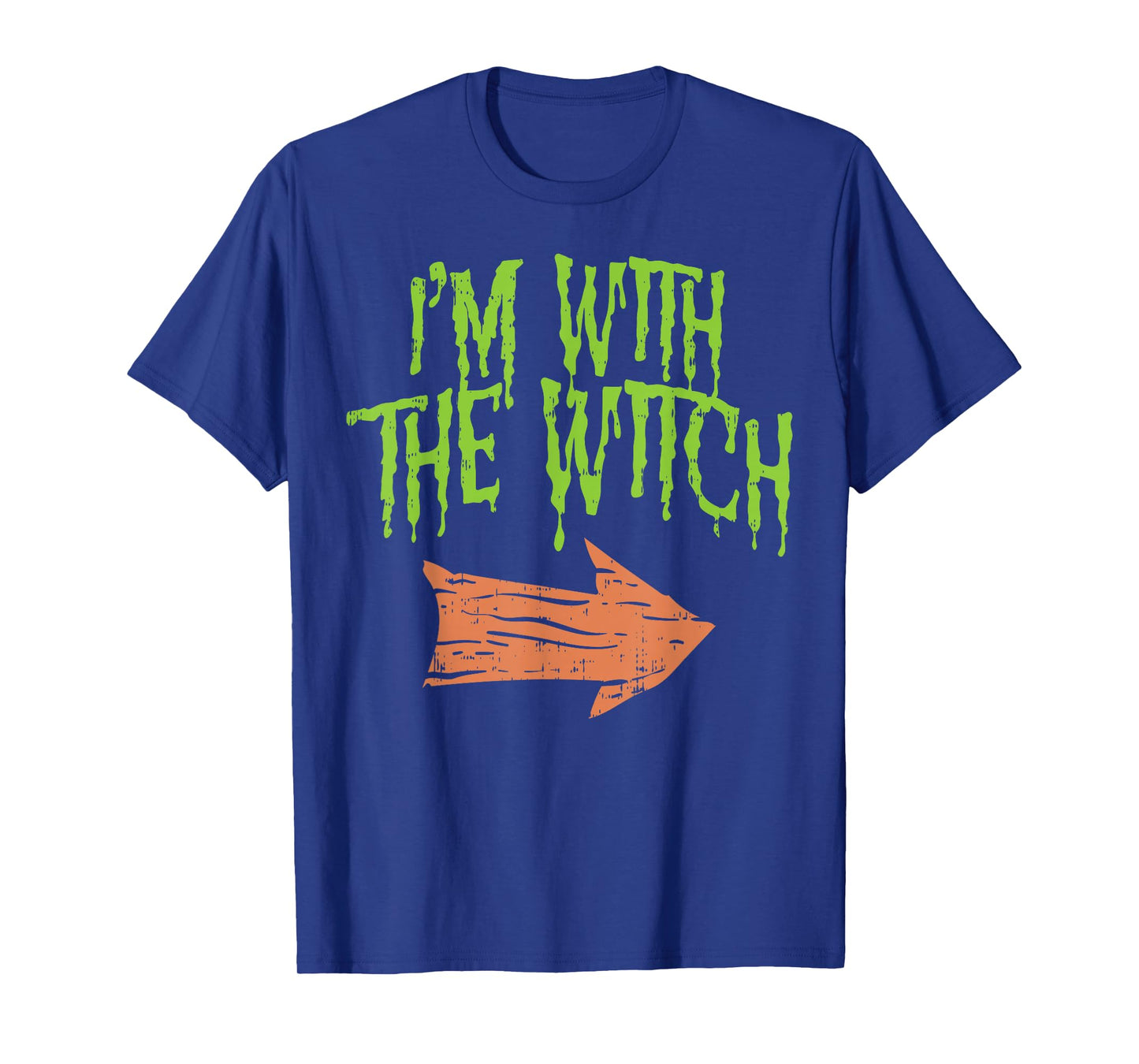 Im With The Witch Funny Husband Halloween Costume Couple Men T-Shirt