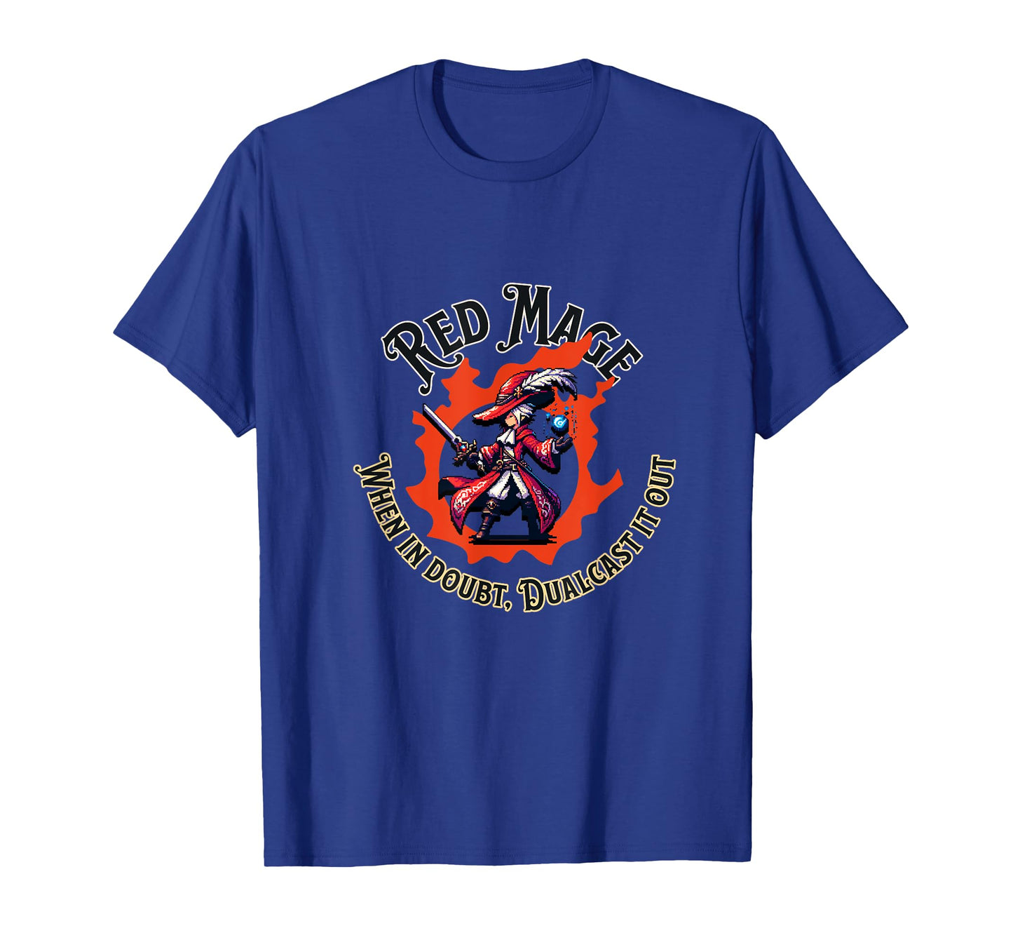 Red Mage - When in doubt dualcast it out - Funny MMORPG T-Shirt
