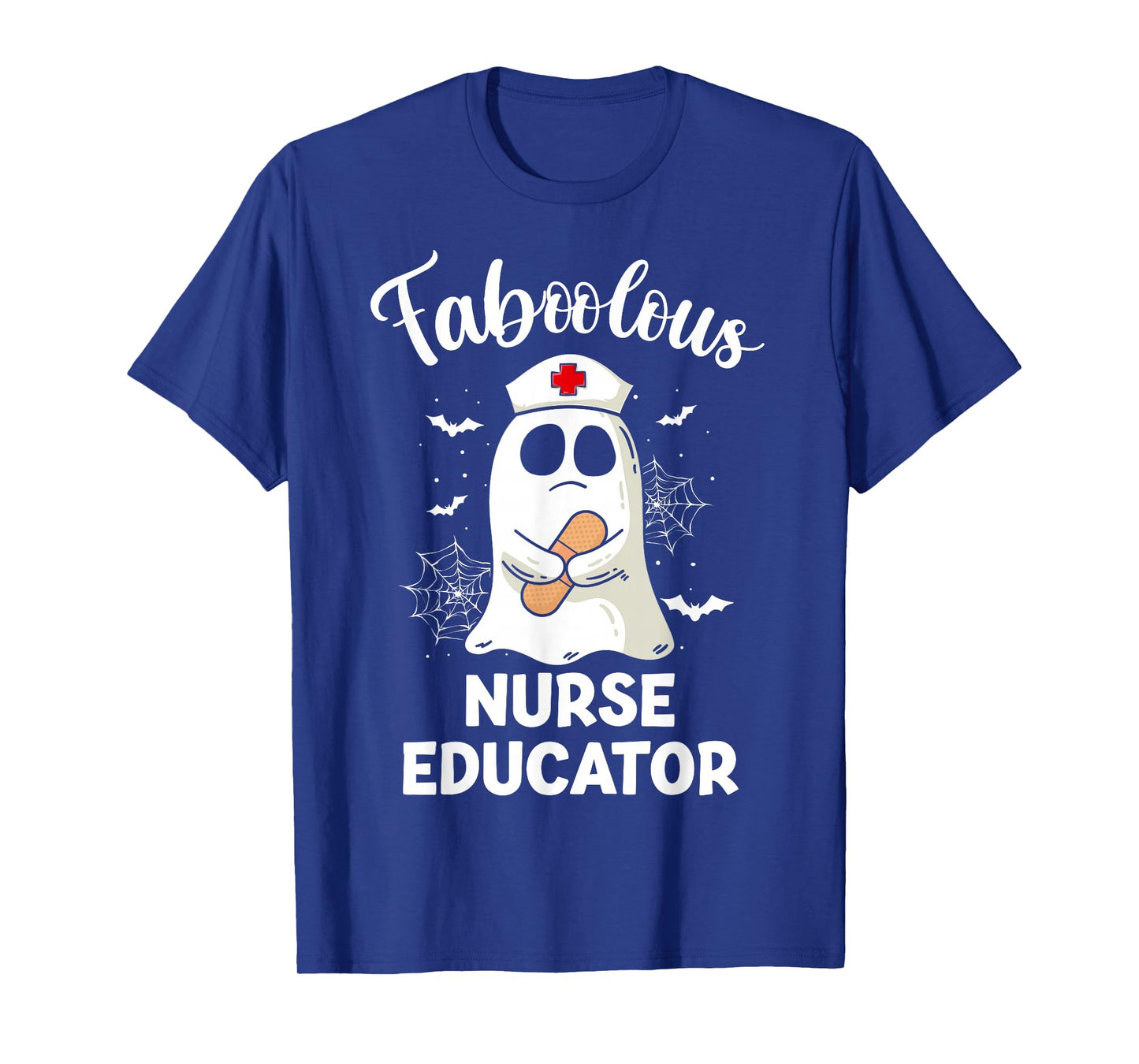 Halloween Faboolous Nurse Educator Shirts, Boo Ghost Nursing T-Shirt