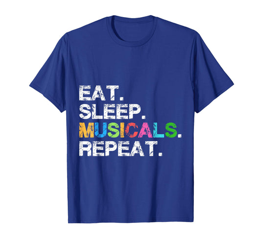 Musicals tshirt gift - Funny theatre life drama theater tee T-Shirt