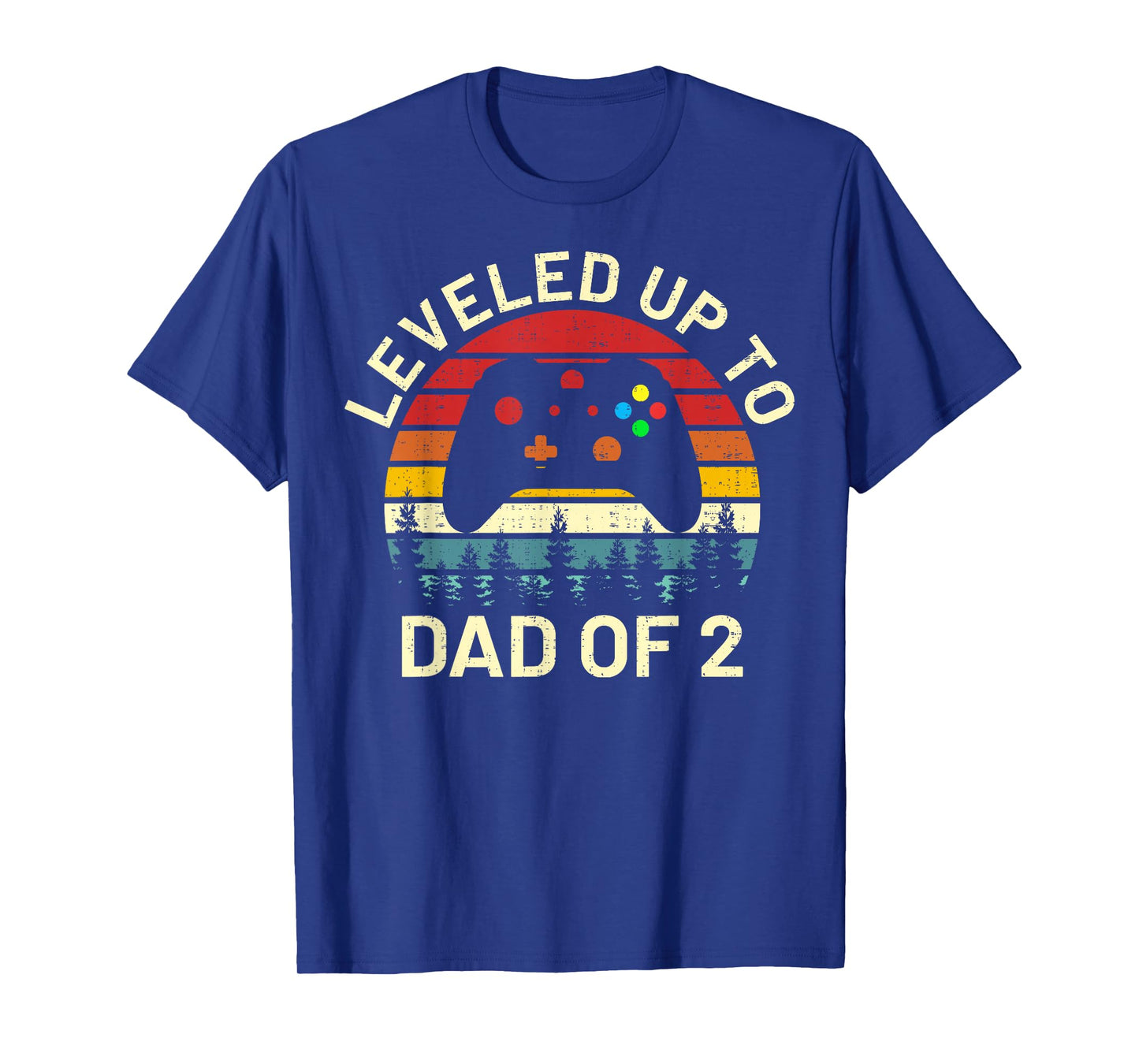funny leveled up to dad of 2 video gamers gaming daddy art T-Shirt
