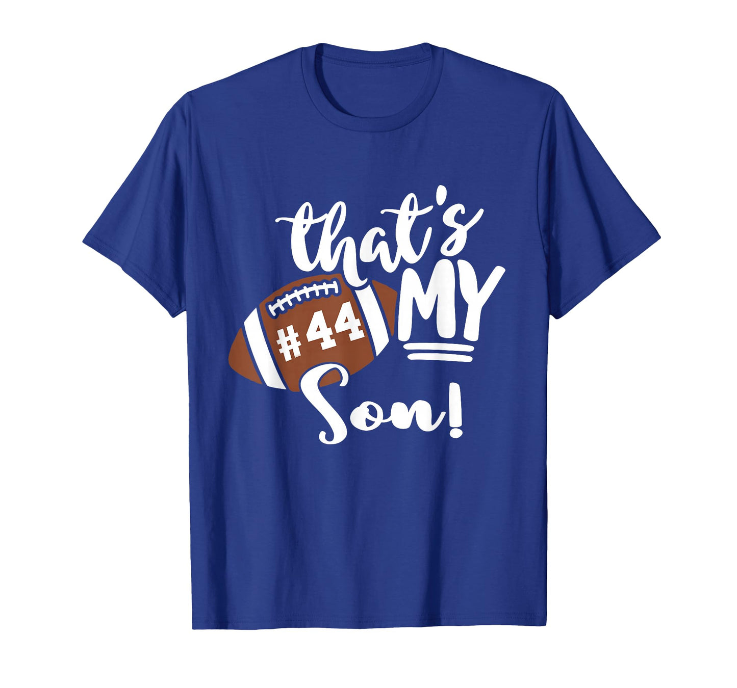 That's My Son Football 44 Jersey Number Vintage Mom Dad T-Shirt