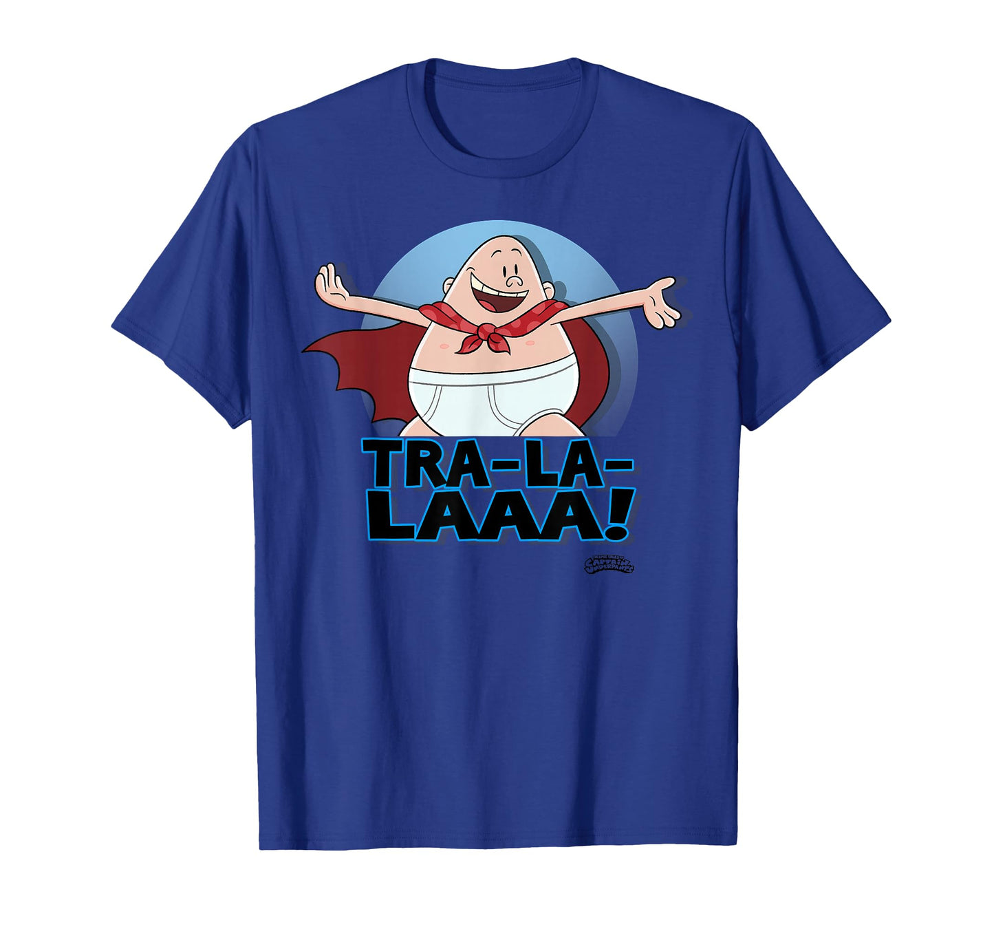Captain Underpants The First Epic Movie Tra La Laaa T-Shirt