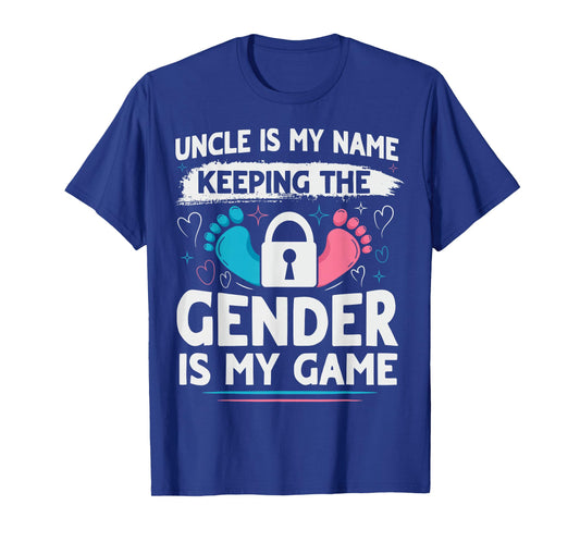 Keeper of the Gender Design for a Keeper of the Gender Uncle T-Shirt