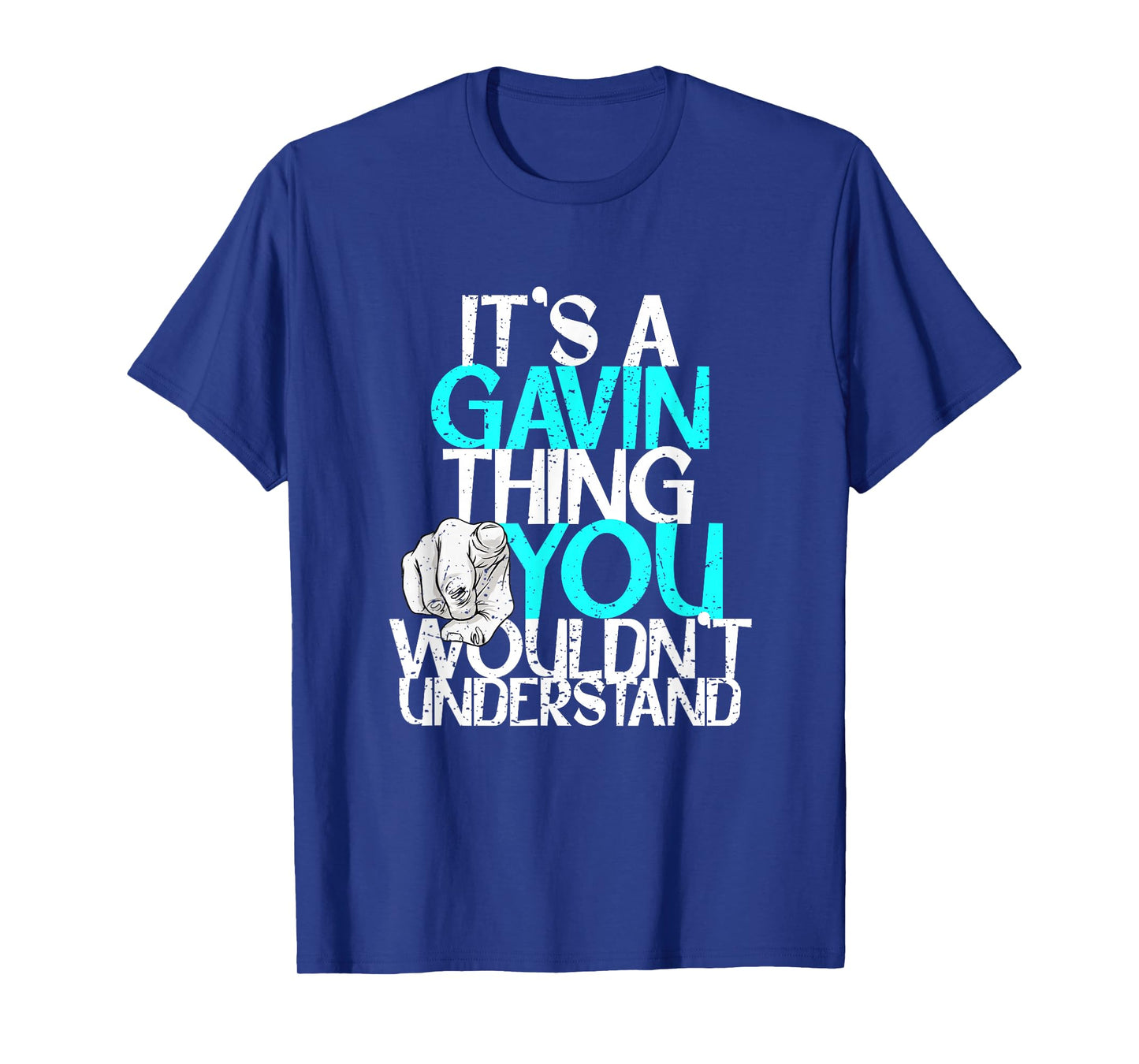 It's A Gavin Thing You Wouldn't Understand T-Shirt