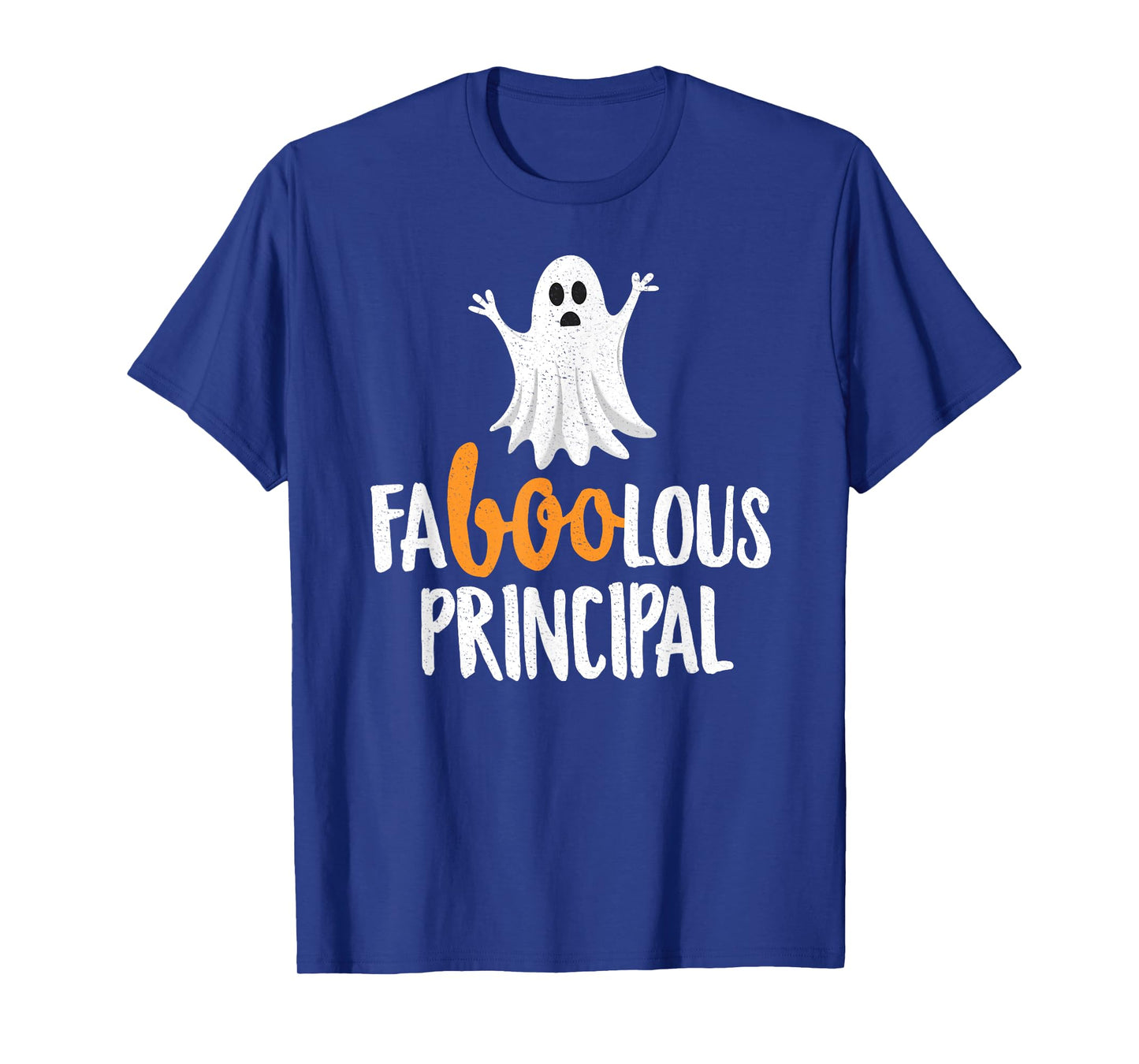 Faboolous (Fabulous) Principal Halloween T-Shirt Ghost
