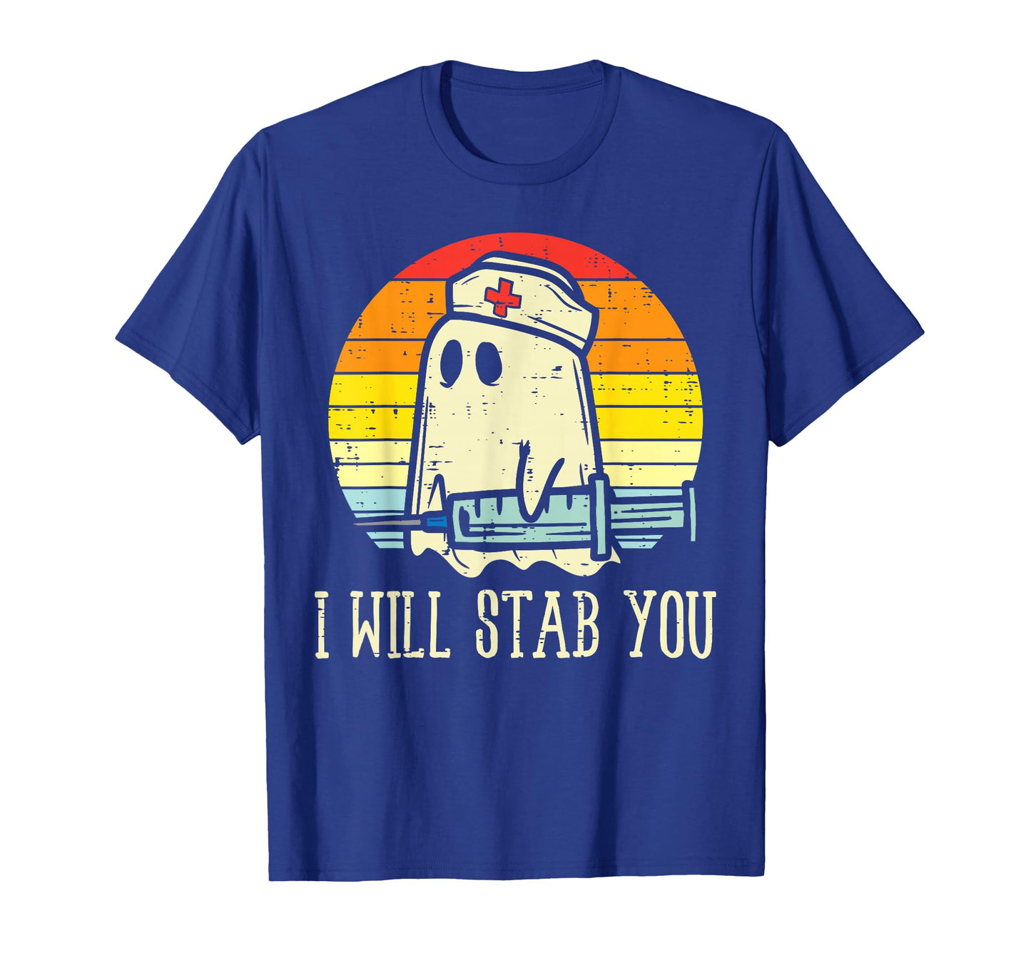 I Will Stab You Ghost Nurse Retro Funny Halloween For Nurses T-Shirt