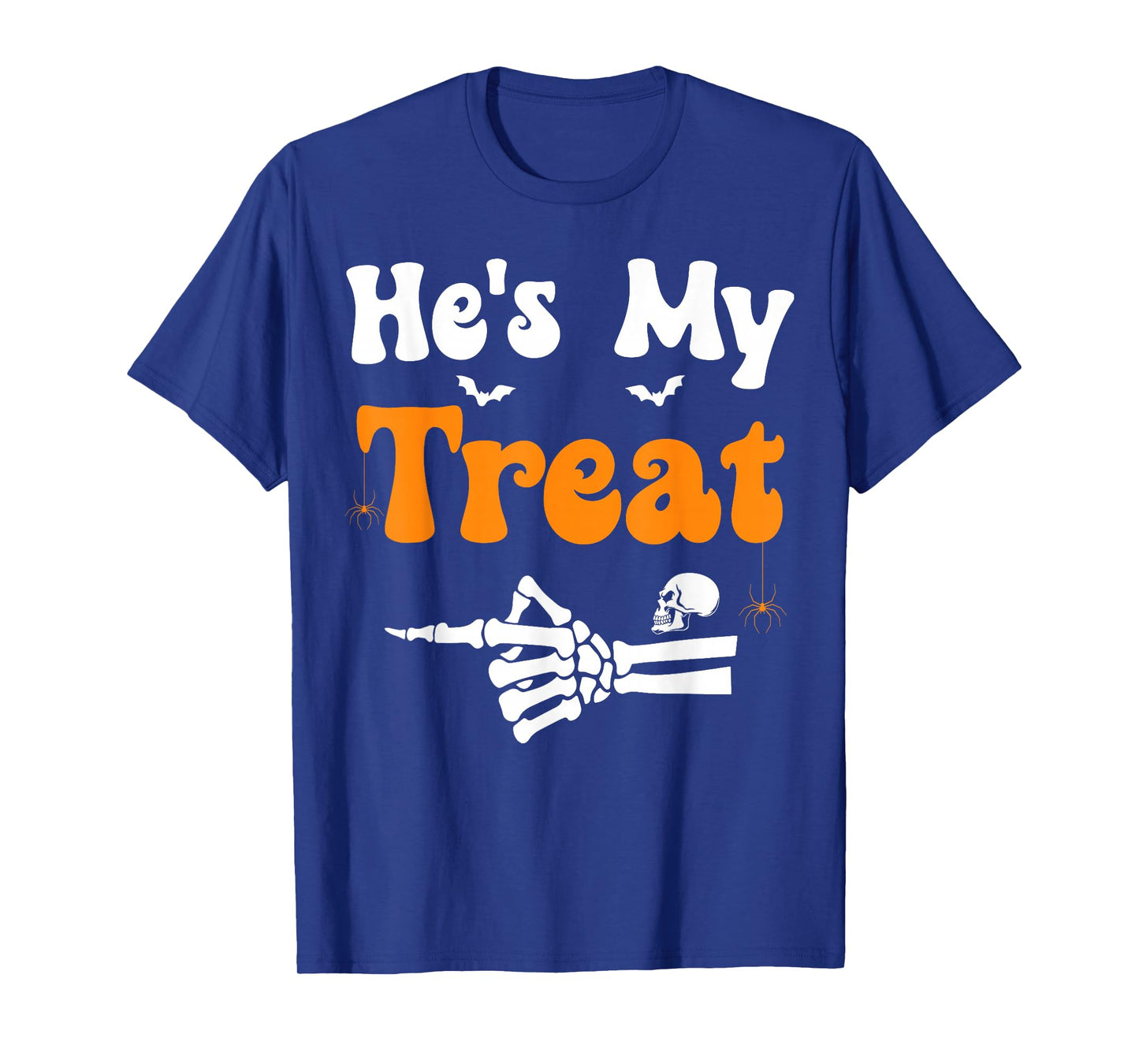 He's My Treat Skeleton Couples Matching Halloween Couple T-Shirt