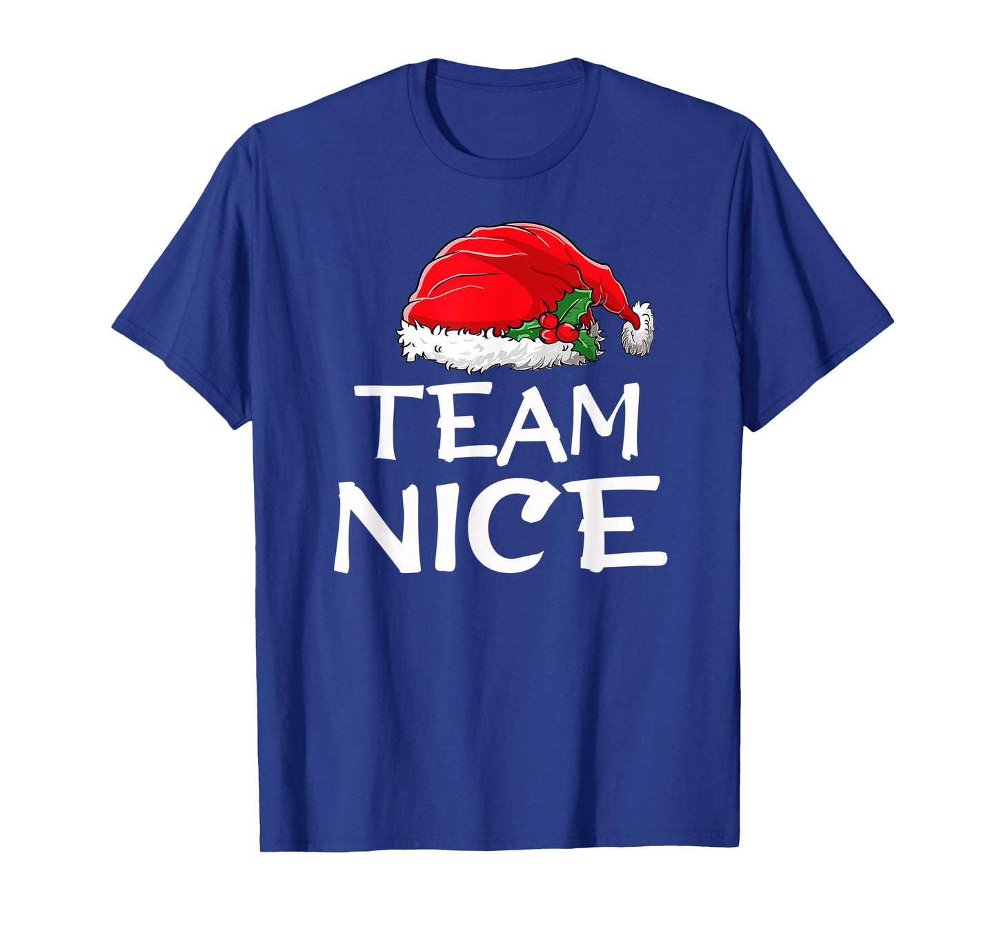 Team Nice Funny Christmas Pajamas Santa Claus Men Women Top T-Shirt
