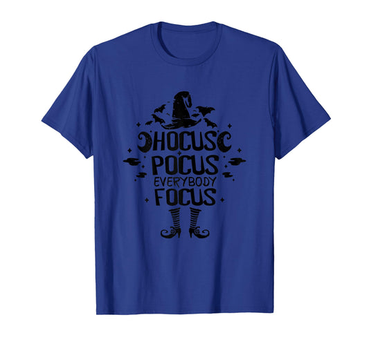 Halloween Hocus Pocus Everybody Focus Funny Tee For Women T-Shirt
