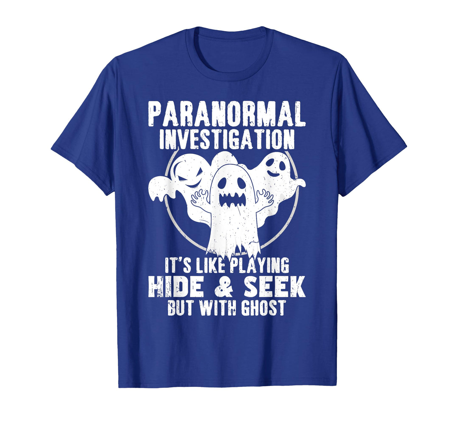 Paranormal Investigator Ghost hunting T-Shirt