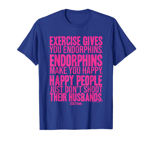 Legally Blonde Endorphins T-Shirt