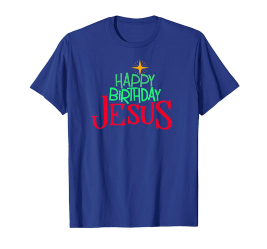 Christian Christmas HAPPY BIRTHDAY JESUS Women Men Kids T-Shirt