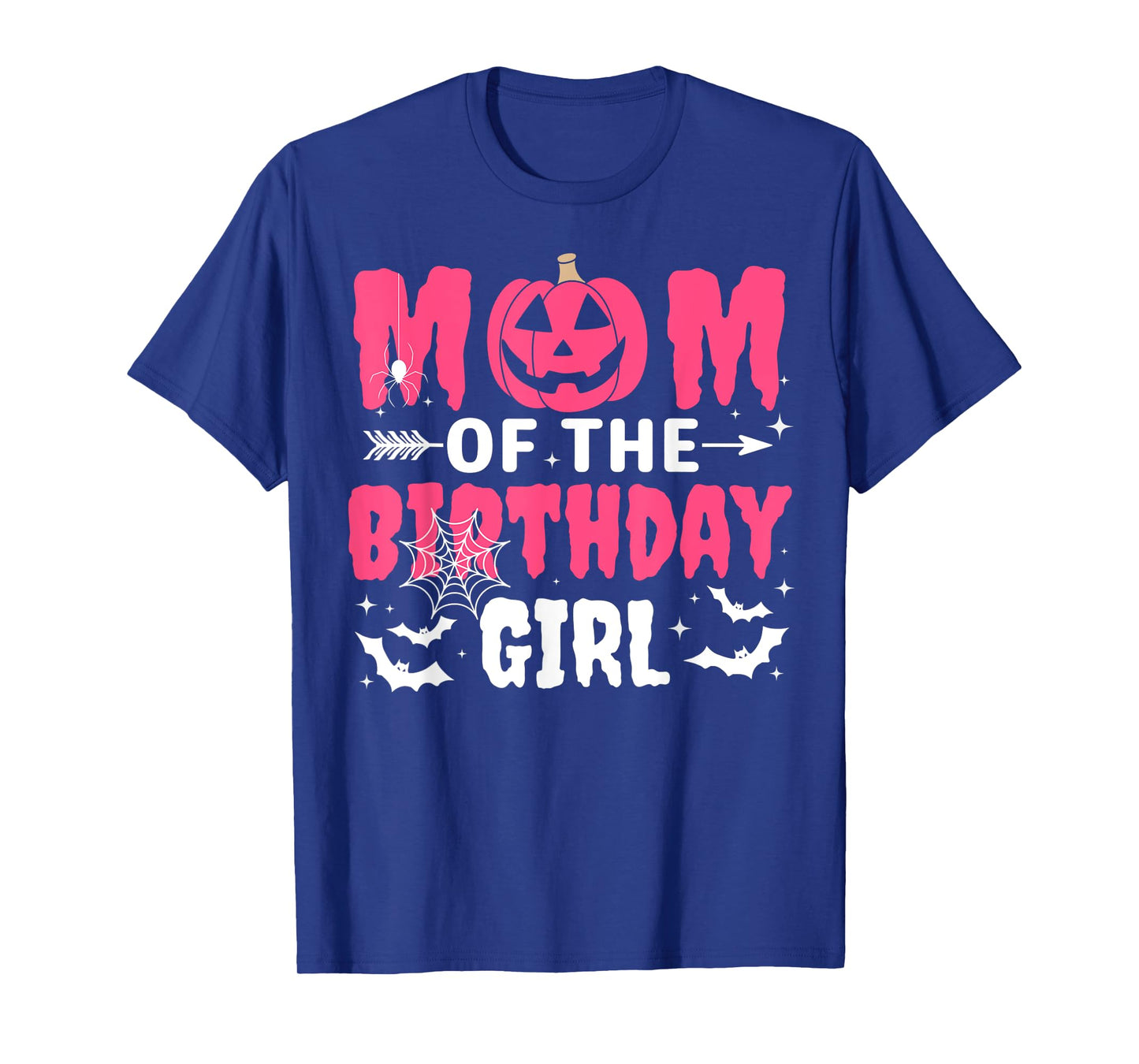 Mom Of The Birthday Girl Halloween Costume Spooky Party Fun T-Shirt