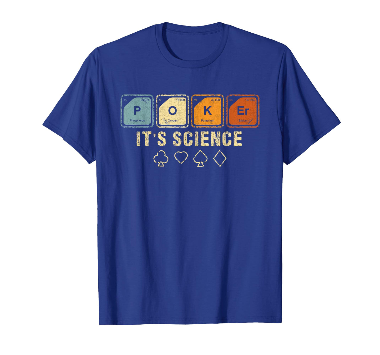 Texas HoldEm Poker It's Science Funny Poker Player T-Shirt