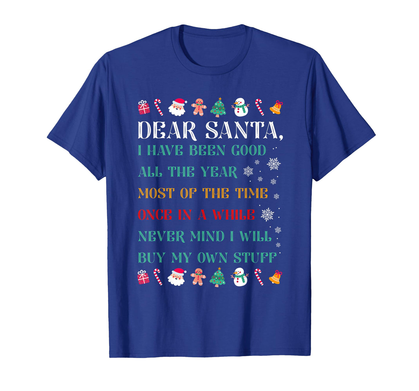Funny Christmas Dear Santa I Will Buy My Own Stuff T-Shirt